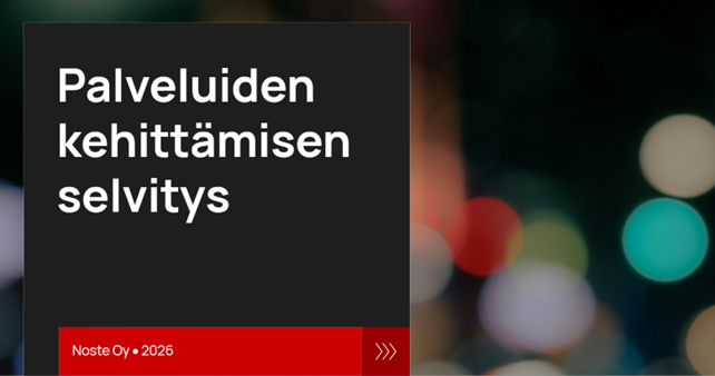 Palvelun kehittämisen selvitys Noste Oy